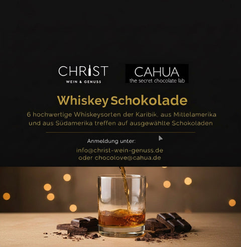 Whiskey & Schokoladen Tasting | Cahua x Christ Wein & Genuss