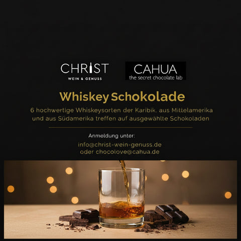 Whiskey & Schokoladen Tasting | Cahua x Christ Wein & Genuss